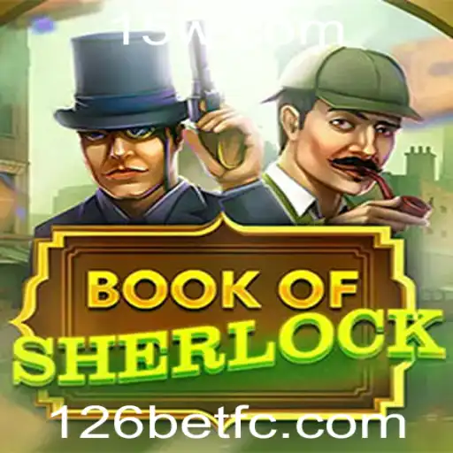 Explorando o Universo de 'BookOfSherlock': Uma Aventura Detetivesca com 126bet