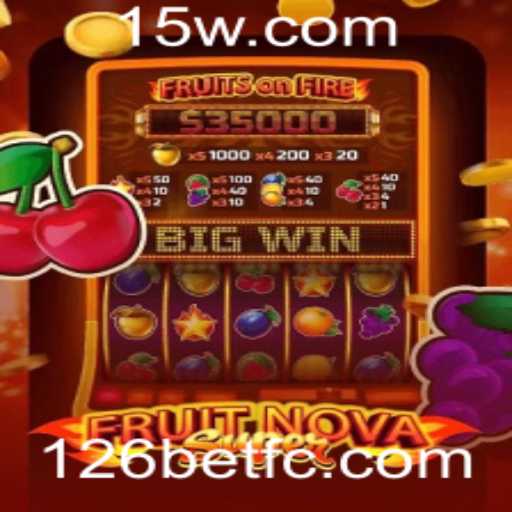 Explorando FruitNovaSuper: Um Guia Completo com 126bet
